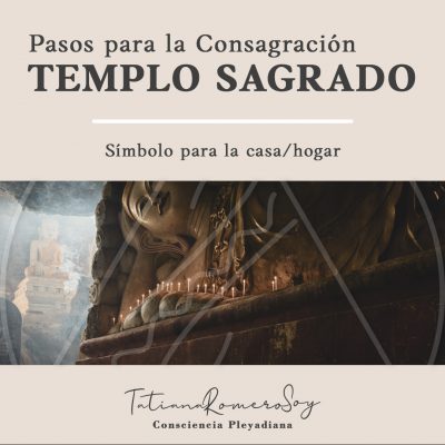 Pasos para la consagración - Templo Sagrado